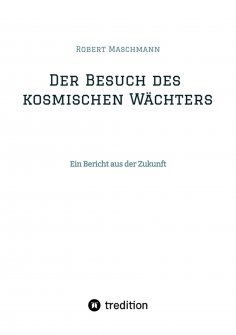 eBook: Der Besuch des kosmischen Wächters