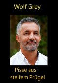 ebook: Pisse aus steifem Prügel