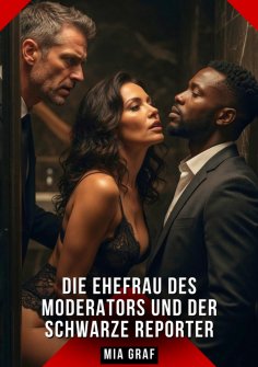 eBook: Die Ehefrau des Moderators und der schwarze Reporter