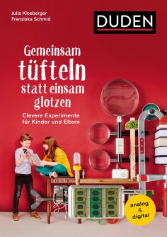 eBook: Gemeinsam tüfteln statt einsam glotzen