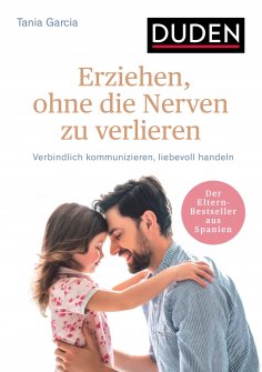 ebook: Erziehen, ohne die Nerven zu verlieren