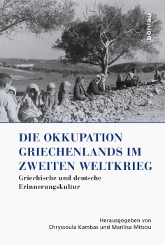 eBook: Die Okkupation Griechenlands im Zweiten Weltkrieg