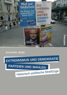 ebook: Extremismus und Demokratie, Parteien und Wahlen