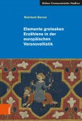 ebook: Elemente grotesken Erzählens in der europäischen Versnovellistik