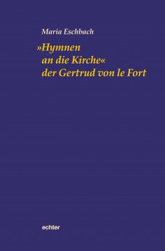 eBook: "Hymnen an die Kirche" der Gertrud von le Fort