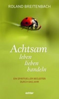 eBook: Achtsam leben, lieben, handeln