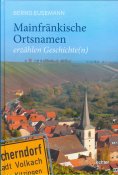 eBook: Mainfränkische Ortsnamen erzählen Geschichte(n)