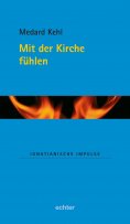 ebook: Mit der Kirche fühlen