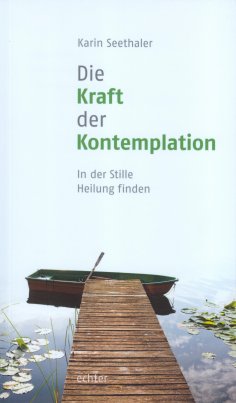 ebook: Die Kraft der Kontemplation