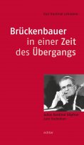ebook: Brückenbauer in einer Zeit des Übergangs