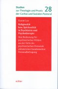 eBook: Religiosität bzw. Spiritualität in Psychiatrie und Psychotherapie