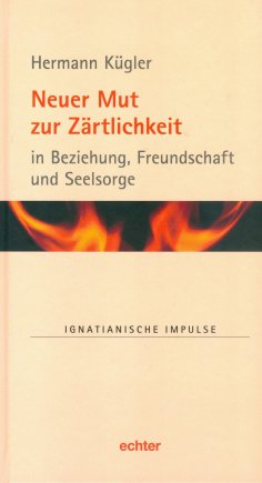 eBook: Neuer Mut zur Zärtlichkeit