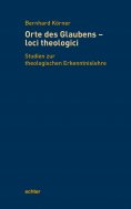 ebook: Orte des Glaubens - loci theologici