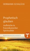 eBook: Prophetisch glauben