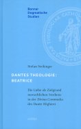 ebook: Dantes Theologie: Beatrice