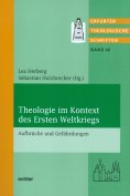 eBook: Theologie im Kontext des Ersten Weltkrieges