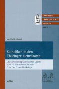 eBook: Katholiken in den Thüringer Kleinstaaten