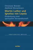 eBook: Martin Luther und Ignatius von Loyola