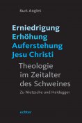 eBook: Erniedrigung - Erhöhung - Auferstehung Jesu Christi