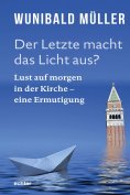 eBook: Der Letzte macht das Licht aus?