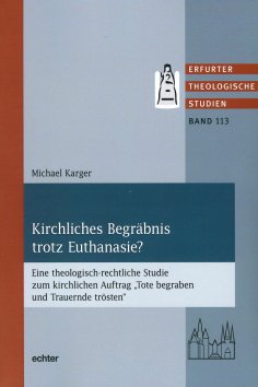 eBook: Kirchliches Begräbnis trotz Euthanasie?