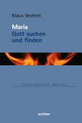 eBook: Maria: Gott suchen und finden