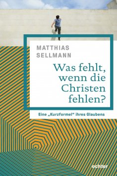 eBook: Was fehlt, wenn die Christen fehlen?