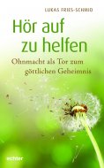 eBook: Hör auf zu helfen