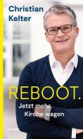 eBook: Reboot. Jetzt mehr Kirche wagen