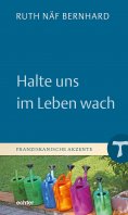 eBook: Halte uns im Leben wach