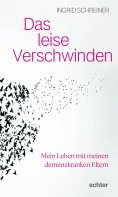 eBook: Das leise Verschwinden
