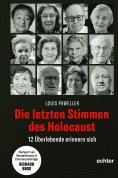 eBook: Die letzten Stimmen des Holocaust