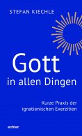 eBook: Gott in allen Dingen