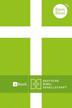 eBook: BasisBibel. Neues Testament und Psalmen