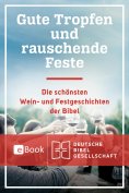 eBook: Gute Tropfen und rauschende Feste