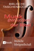 ebook: Musikgeschichten der Bibel