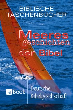 ebook: Meeresgeschichten der Bibel