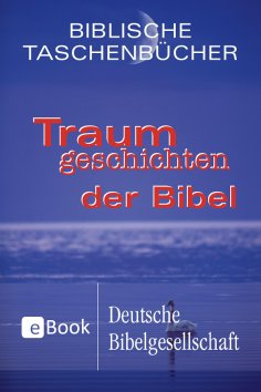 eBook: Traumgeschichten der Bibel