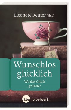 eBook: Wunschlos glücklich