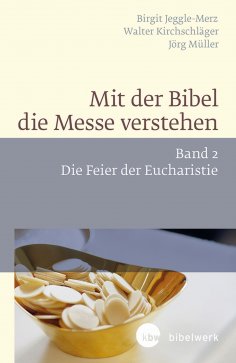 eBook: Mit der Bibel die Messe verstehen