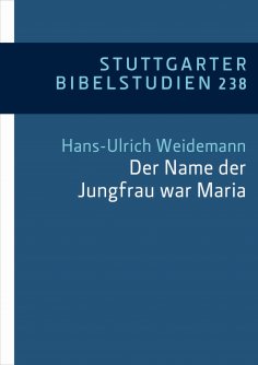ebook: "Der Name der Jungfrau war Maria" (Lk 1,27)