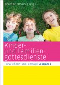 ebook: Kinder- und Familiengottesdienste für alle Sonn- und Festtage