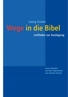 eBook: Wege in die Bibel