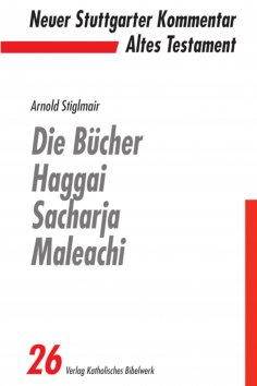 eBook: Die Bücher Haggai, Sacharja, Maleachi - E-Book