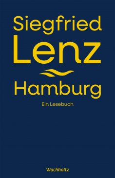 ebook: Siegfried Lenz. Hamburg.
