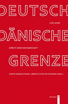 eBook: 1200 Jahre deutsch-dänische Grenze