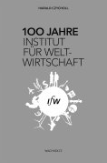 eBook: 100 Jahre Institut für Weltwirtschaft