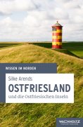ebook: Ostfriesland und die Ostfriesischen Inseln