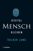 eBook: Digital Mensch bleiben
