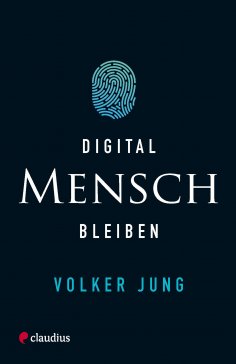 eBook: Digital Mensch bleiben